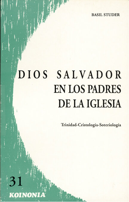 DIOS SALVADOR EN LOS PADRES DE LA IGLESIA