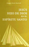 JESUS, HIJO DE DIOS EN EL ESPIRITU SANTO
