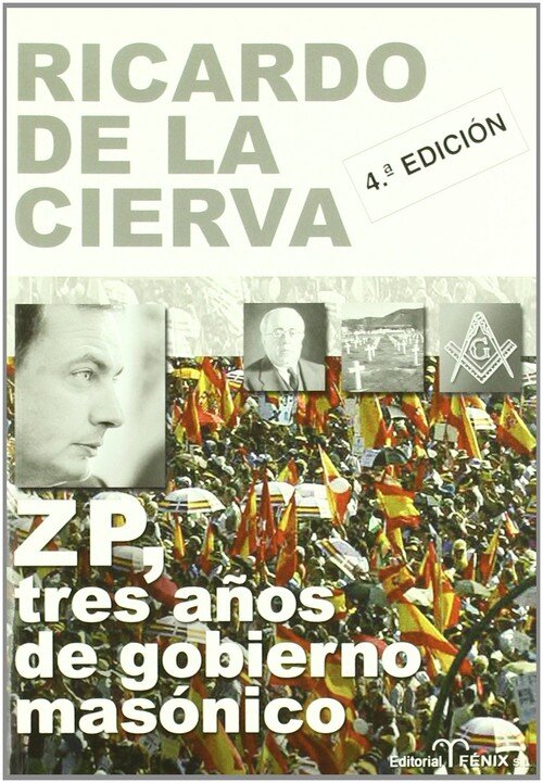 ZP TRES A�OS DE GOBIERNO MASONICO