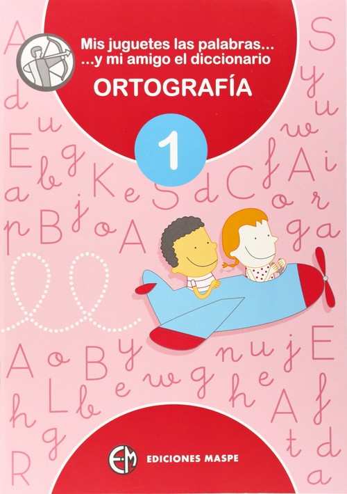 MIS JUGUETES LAS PALABRAS ORTOGRAFIA 1