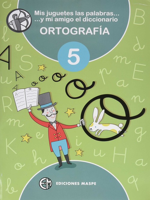MIS JUGUETES LAS PALABRAS ORTOGRAFIA 5