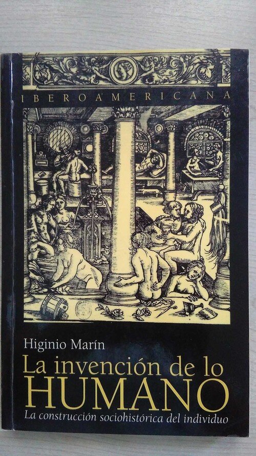 INVENCION DE LO HUMANO, LA CONSTRUCCION