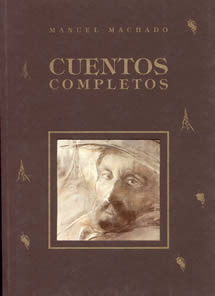 CUENTOS COMPLETOS MANUEL MACHADO