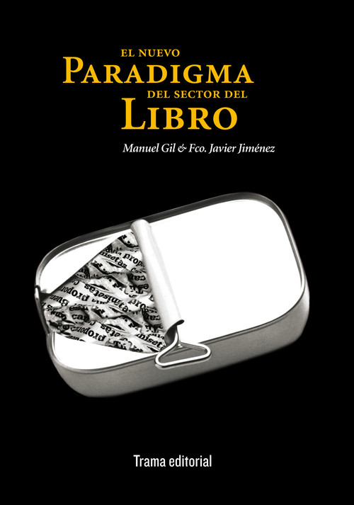 NUEVO PARADIGMA DEL SECTOR DEL LIBRO,EL