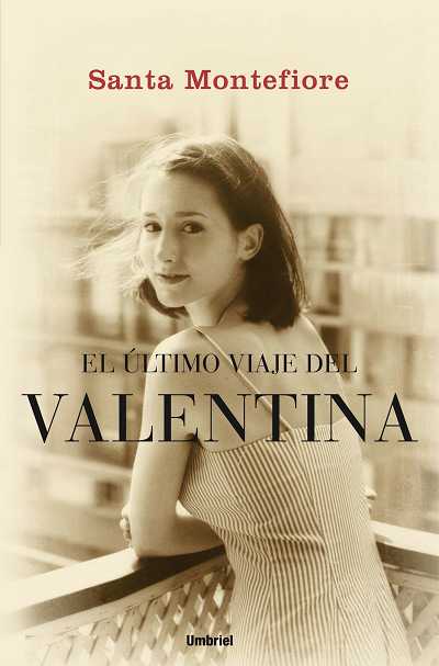 ULTIMO VIAJE DE VALENTINA,EL