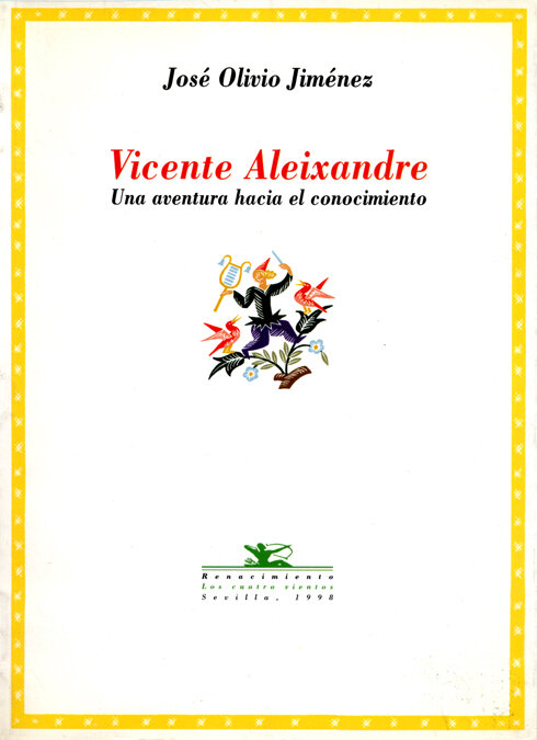 VICENTE ALEIXANDRE, UNA AVENTUR