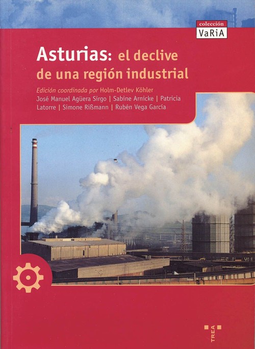 ASTURIAS,EL DECLIVE REGION INDUSTRIAL