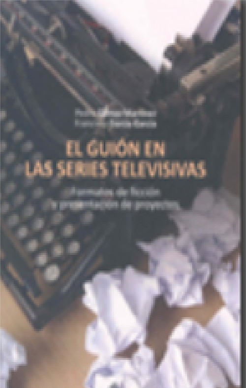 GUION EN LAS SERIES TELEVISIVAS, EL