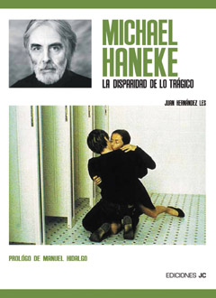 MICHAEL HANEKE LA DISPARIDAD DE LO TRAGICO