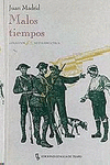 MALOS TIEMPOS