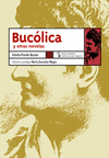 BUCOLICA Y OTRAS NOVELAS
