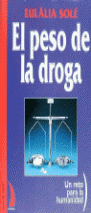 PESO DE LA DROGA