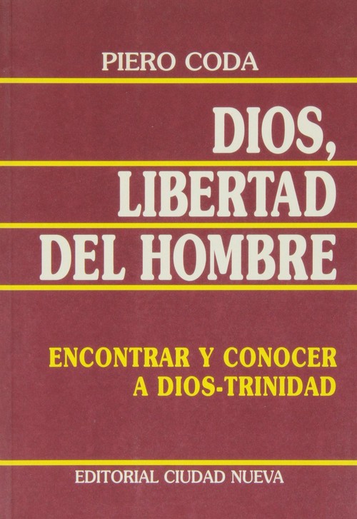 DIOS, LIBERTAD DEL HOMBRE