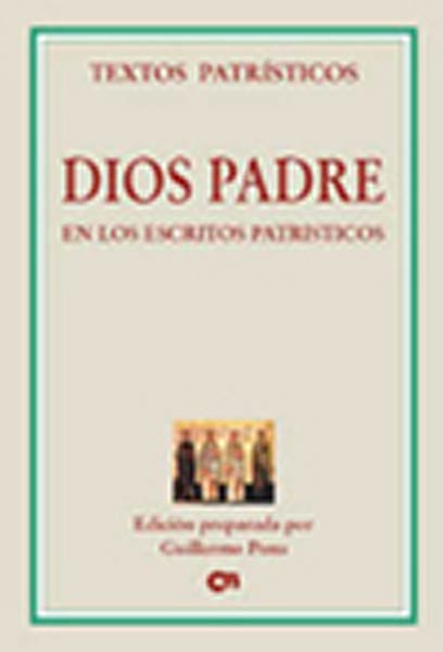 DIOS PADRE EN LOS ESCRITOS PATRISTICOS