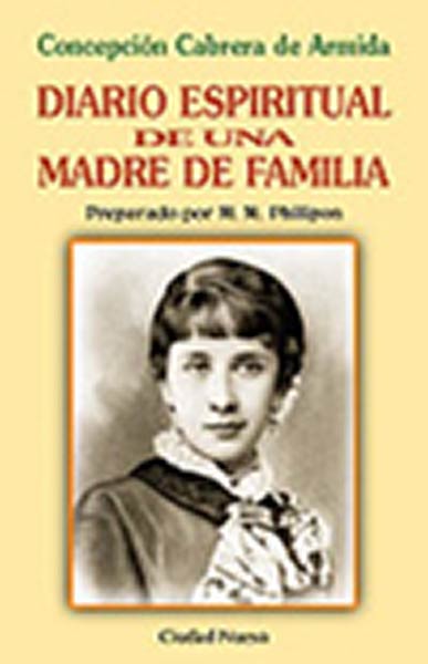 DIARIO ESPIRITUAL DE UNA MADRE DE FAMILI