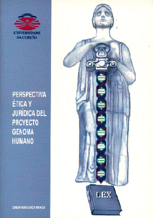 PERSPECTIVA ETICA Y JURIDICA DEL PROYECTO GENOMA HUMANO