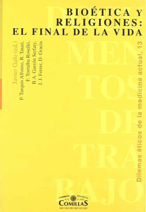 BIOETICA Y RELIGIONES: EL FINAL DE LA VIDA