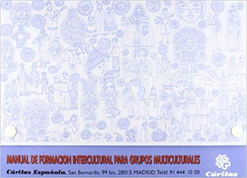 MANUAL DE FORMACION INTERCULTURAL PARA GRUPOS MULTICULTURALE
