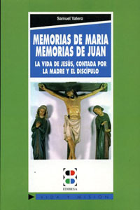 MEMORIAS DE MARIA. MEMORIAS DE JUAN