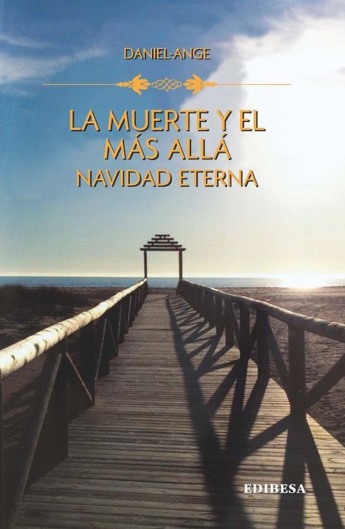 MUERTE Y EL MAS ALLA NAVIDAD ETERNA