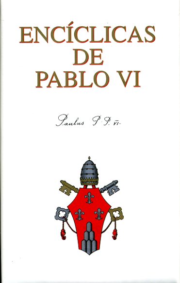 ENCICLICAS DE PABLO VI