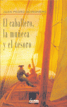 CABALLERO,LA MU�ECA Y EL TESORO