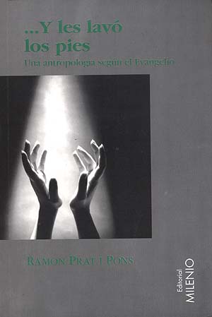 Y LES LAVO LOS PIES MILENIO