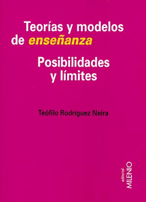 TEORIAS Y MODELOS DE ENSE�ANZA POSIBILIDADES Y LIMITES