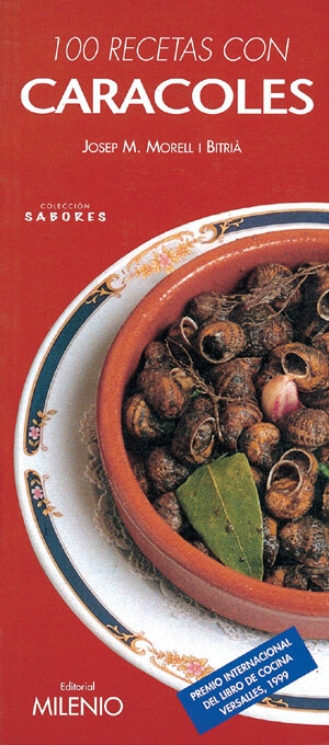 100 RECETAS CON CARACOLES MILENIO