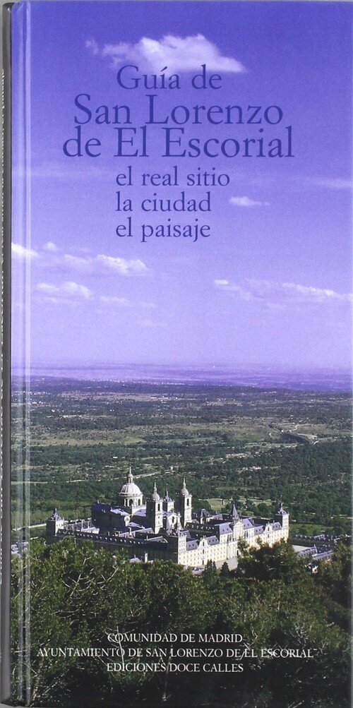 GUIA DE SAN LORENZO DE EL ESCORIAL
