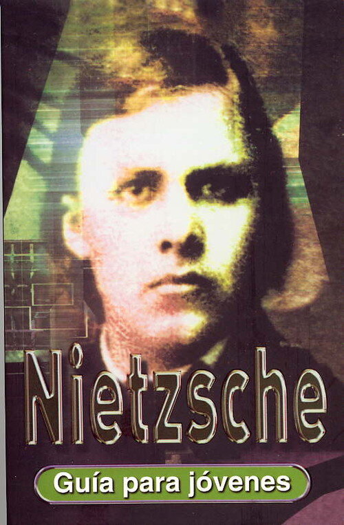 NIETZSCHE-GUIA PARA JOVENES