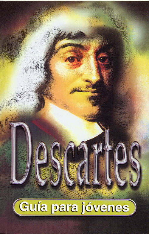 DESCARTES-GUIA PARA JOVENES