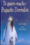 TE QUIERO MUCHO PEQUEO DORMILON