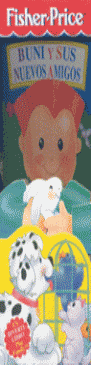 BUNI Y SUS NUEVOS AMIGOS-FISHER PRICE