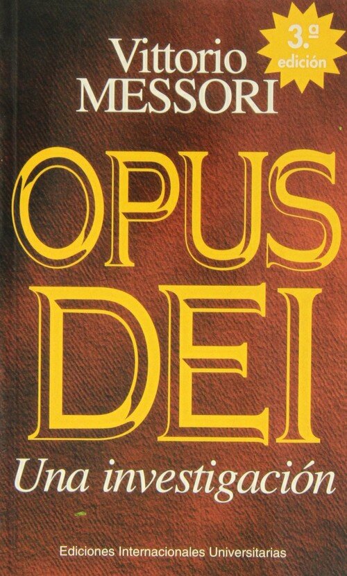OPUS DEI UNA INVESTIGACION