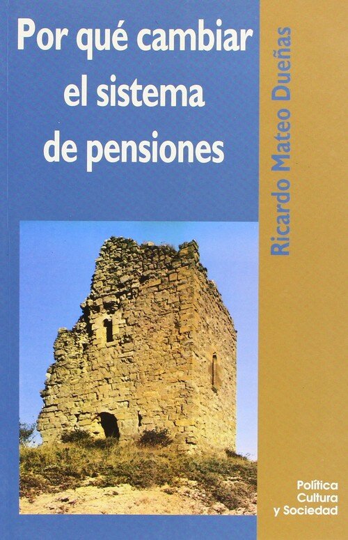 POR QUE CAMBIAR EL SISTEMA DE PENSIONES