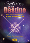 SE?ALES DEL DESTINO. WEGSCHEIDER-CRUSE