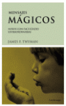 MENSAJES MAGICOS. NI�OS CON FACULTADES EXTRAORDINARIAS