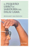PEQUE�O LIBRO DE SABIDURIA DEL DALAI-LAMA, EL