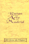 RUTAS DEL ARTE EN MADRID