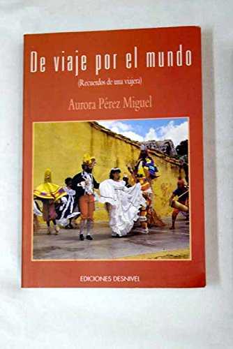 DE VIAJE POR EL MUNDO