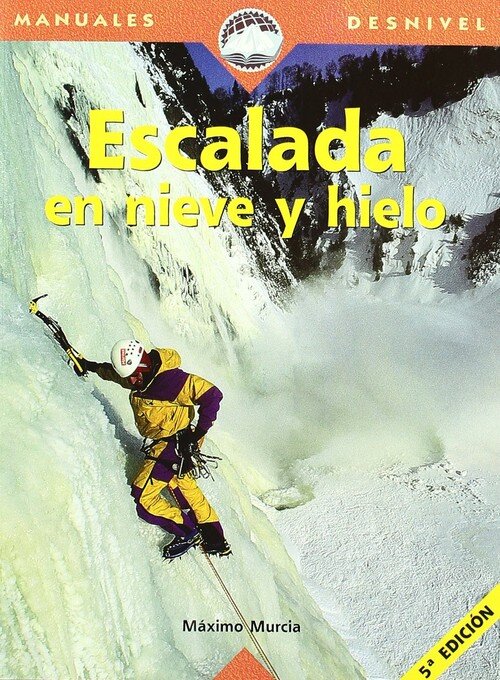 ESCALADA EN NIEVE Y HIELO