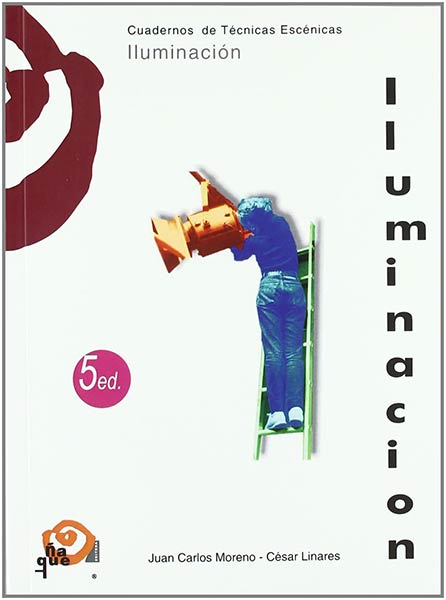 CUADERNO TECNICAS ESCENICAS DE ILUMINACION