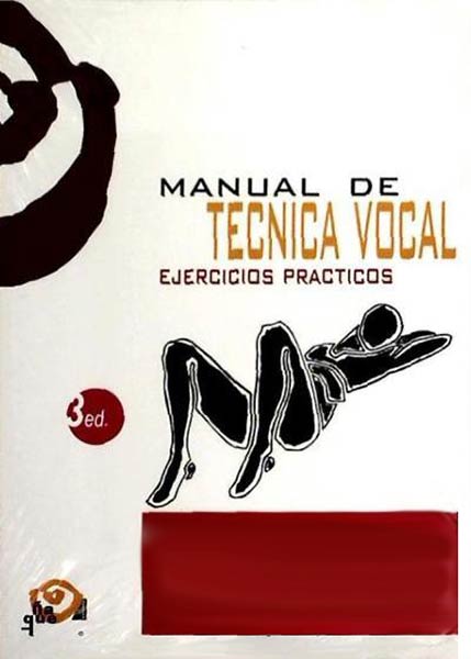 MANUAL DE TECNICA VOCAL EJER,PRACTICOS