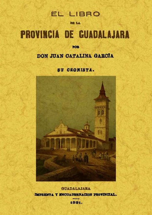 LIBRO DE LA PROVINCIA DE GUADALAJARA, EL