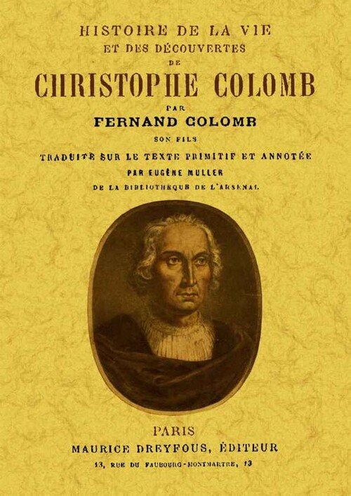 HISTOIRE DE LA VIE ET DES DECOUVERTES DE CHRISTOPHE COLOMB