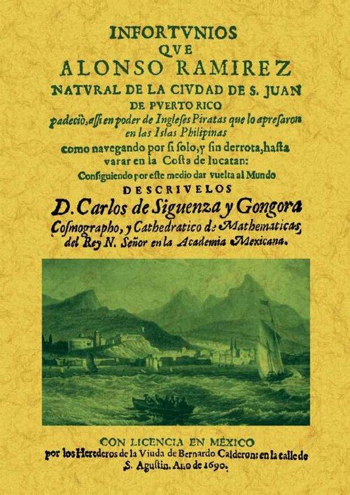 INFORTUNIOS DE ALONSO RAMIREZ / RELACION DE LA AMERICA SEPTE