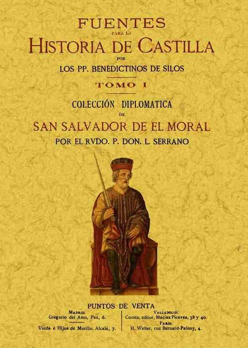 FUENTES PARA HISTORIA DE CASTILLA (TOMO 1)
