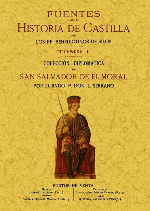 FUENTES PARA HISTORIA DE CASTILLA (TOMO 1)