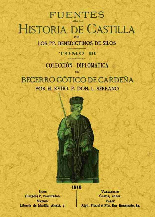 FUENTES PARA HISTORIA DE CASTILLA (TOMO 3)
